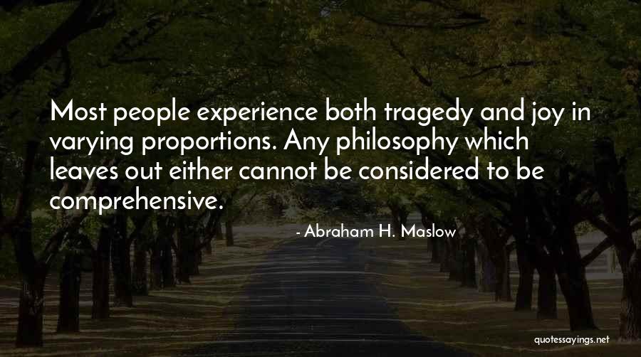 Joy And People Quotes By Abraham H. Maslow Joy And People Quotes By Abraham H. Maslow