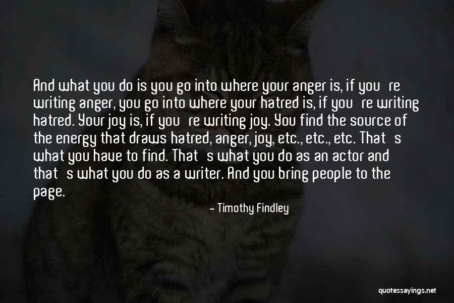 Joy And People Quotes By Timothy Findley Joy And People Quotes By Timothy Findley
