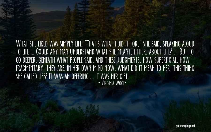Joy And People Quotes By Virginia Woolf Joy And People Quotes By Virginia Woolf
