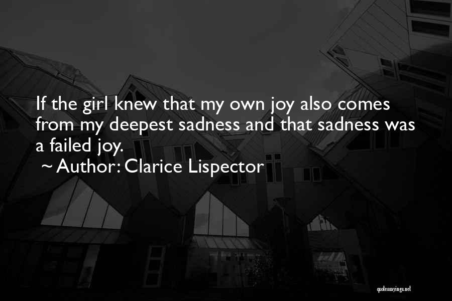 Joy And Sadness Quotes By Clarice Lispector