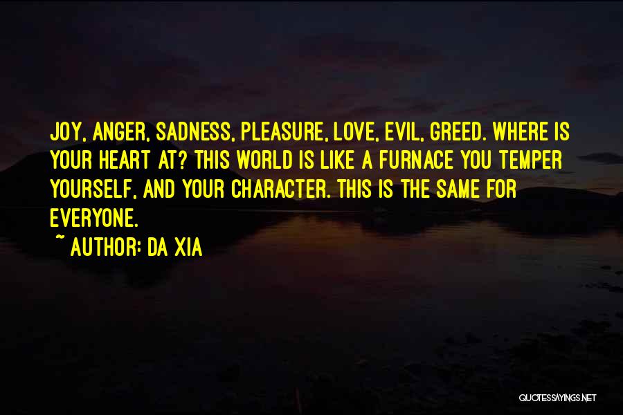 Joy And Sadness Quotes By Da Xia