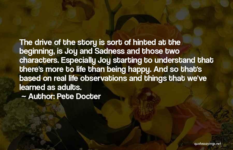 Joy And Sadness Quotes By Pete Docter