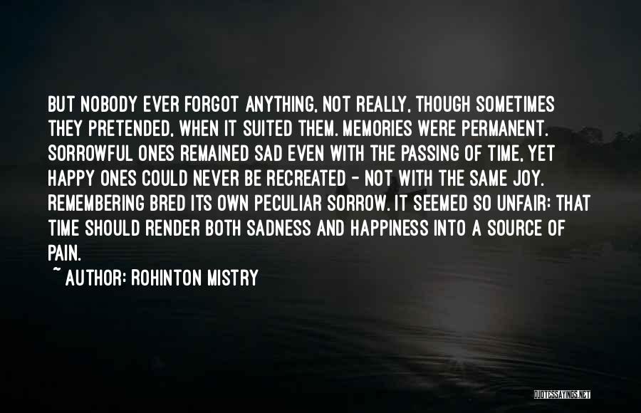 Joy And Sadness Quotes By Rohinton Mistry