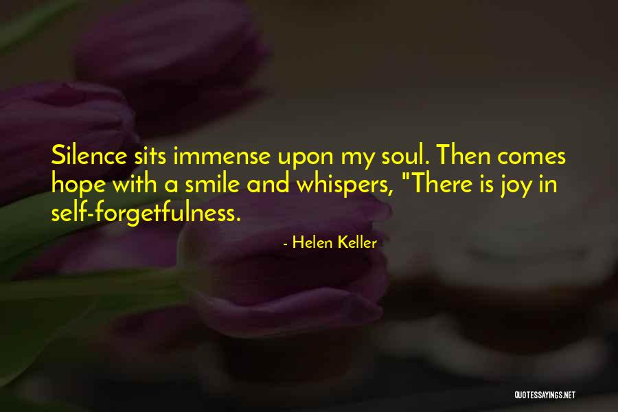 Joy And Smile Quotes By Helen Keller Joy And Smile Quotes By Helen Keller