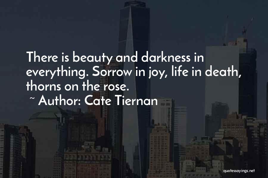 Joy And Sorrow Quotes By Cate Tiernan