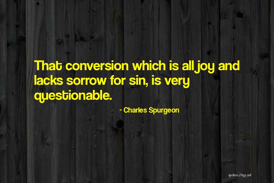 Joy And Sorrow Quotes By Charles Spurgeon