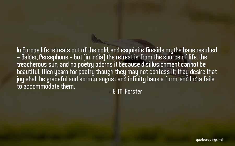 Joy And Sorrow Quotes By E. M. Forster