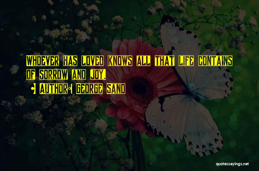 Joy And Sorrow Quotes By George Sand