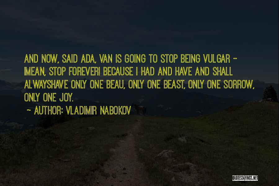 Joy And Sorrow Quotes By Vladimir Nabokov