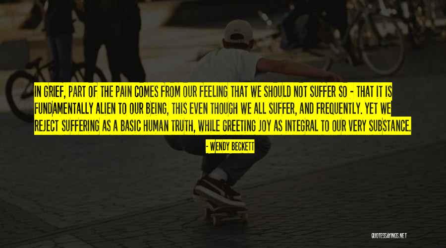 Joy And Suffering Quotes By Wendy Beckett Joy And Suffering Quotes By Wendy Beckett