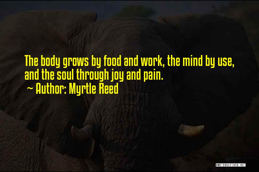 Joy And Work Quotes By Myrtle Reed