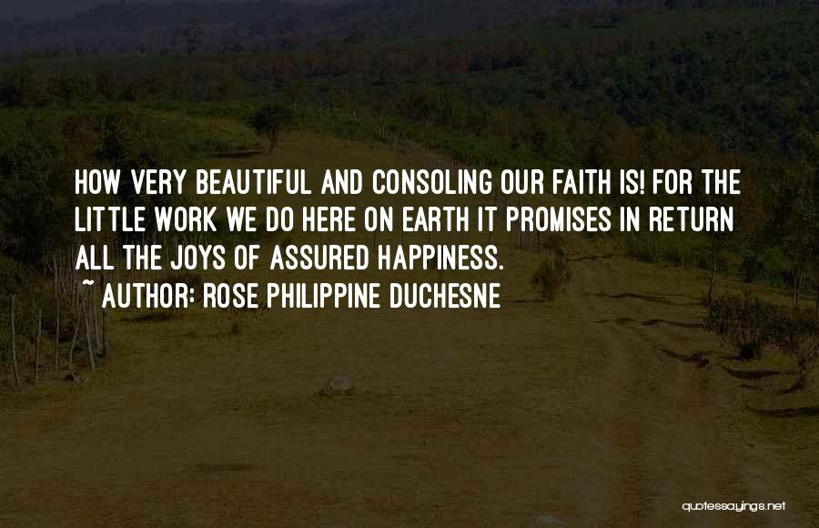 Joy And Work Quotes By Rose Philippine Duchesne