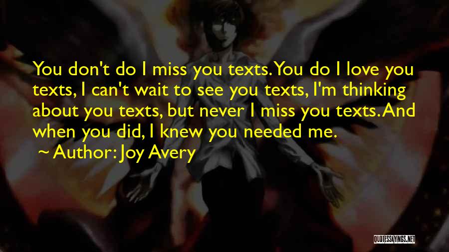 Joy Avery Quotes 1018092