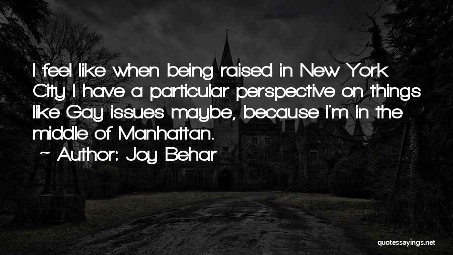 Joy Behar Quotes 1864173