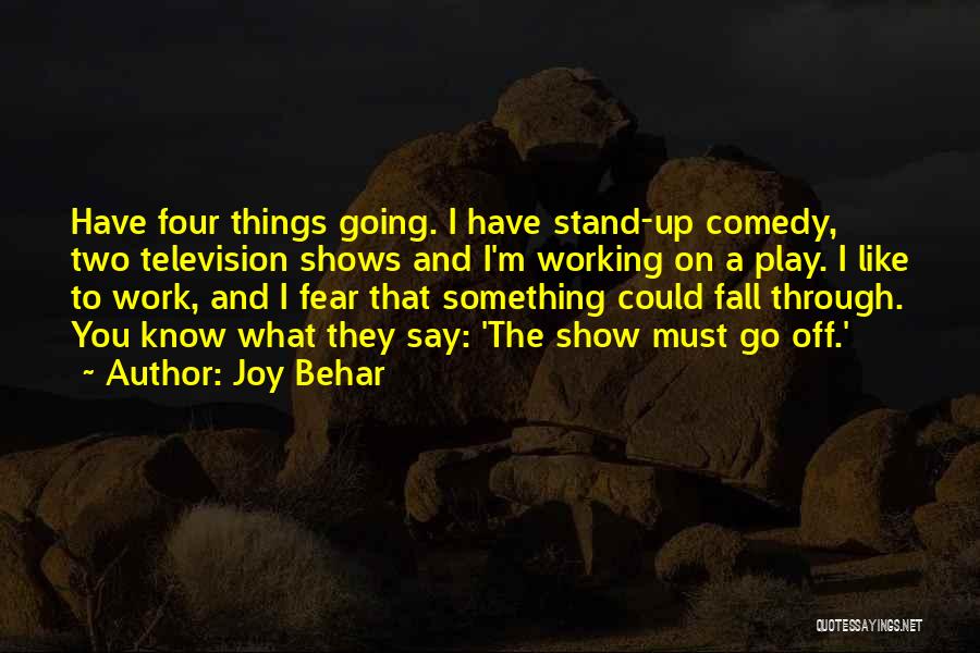Joy Behar Quotes 659834