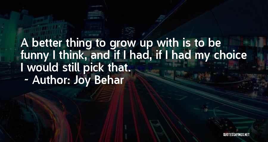 Joy Behar Quotes 952833