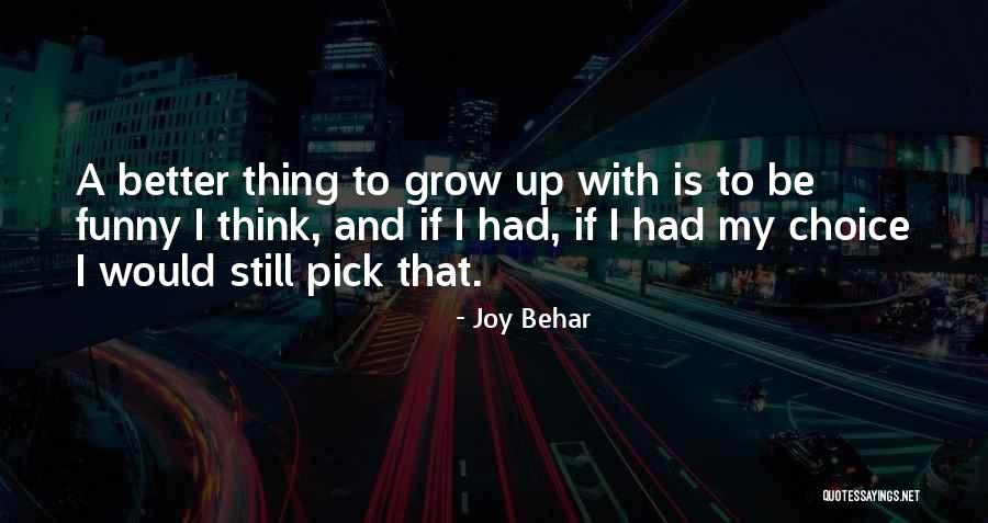 Joy Behar Quotes 952833