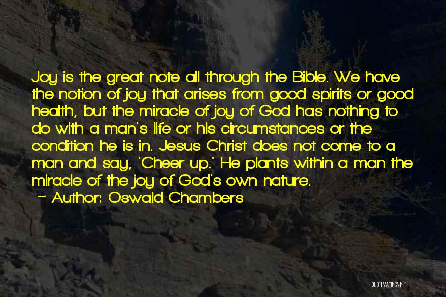 Joy Bible Quotes By Oswald Chambers