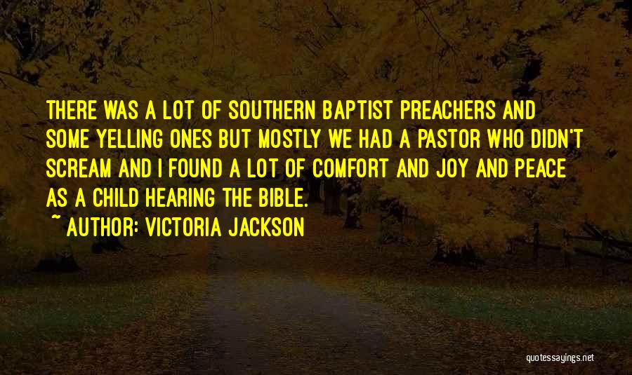 Joy Bible Quotes By Victoria Jackson