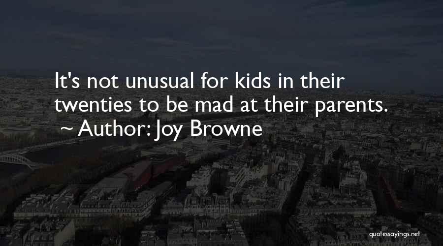 Joy Browne Quotes 1190835