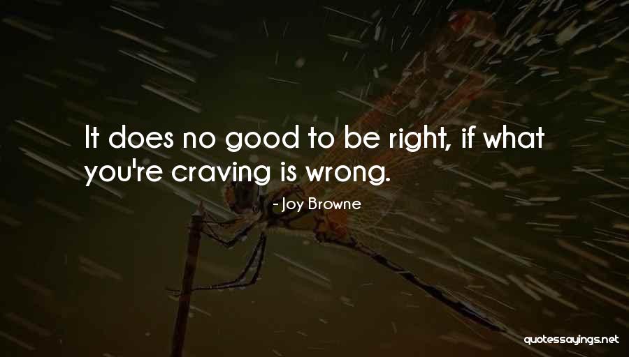 Joy Browne Quotes 2091595