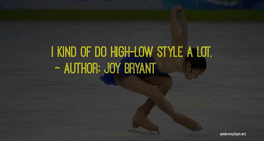 Joy Bryant Quotes 1004997