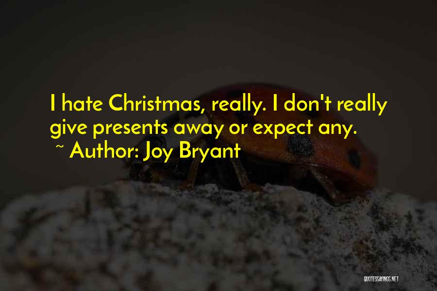 Joy Bryant Quotes 1924439