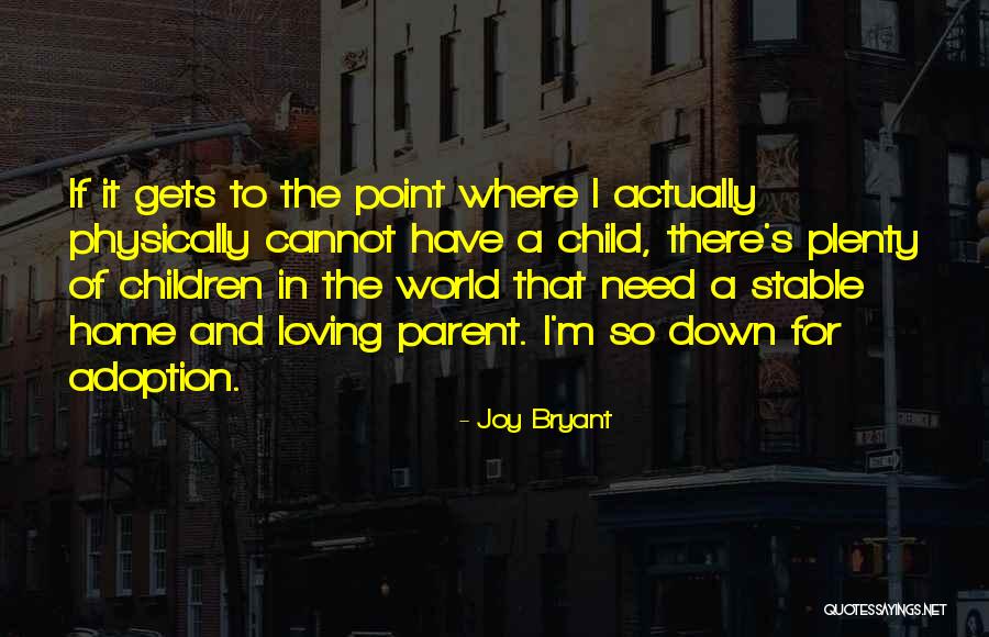 Joy Bryant Quotes 2143493