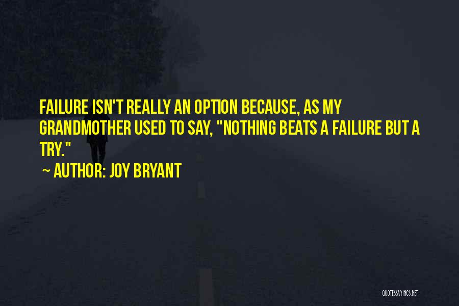Joy Bryant Quotes 467761
