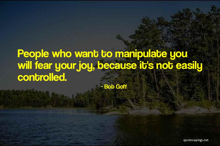 Joy By Bob Goff Quotes By Bob Goff Joy By Bob Goff Quotes By Bob Goff