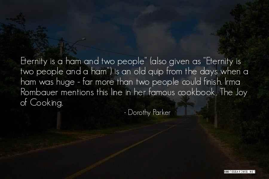 Joy By Famous People Quotes By Dorothy Parker Joy By Famous People Quotes By Dorothy Parker