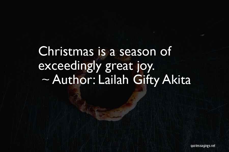 Joy Christmas Quotes By Lailah Gifty Akita