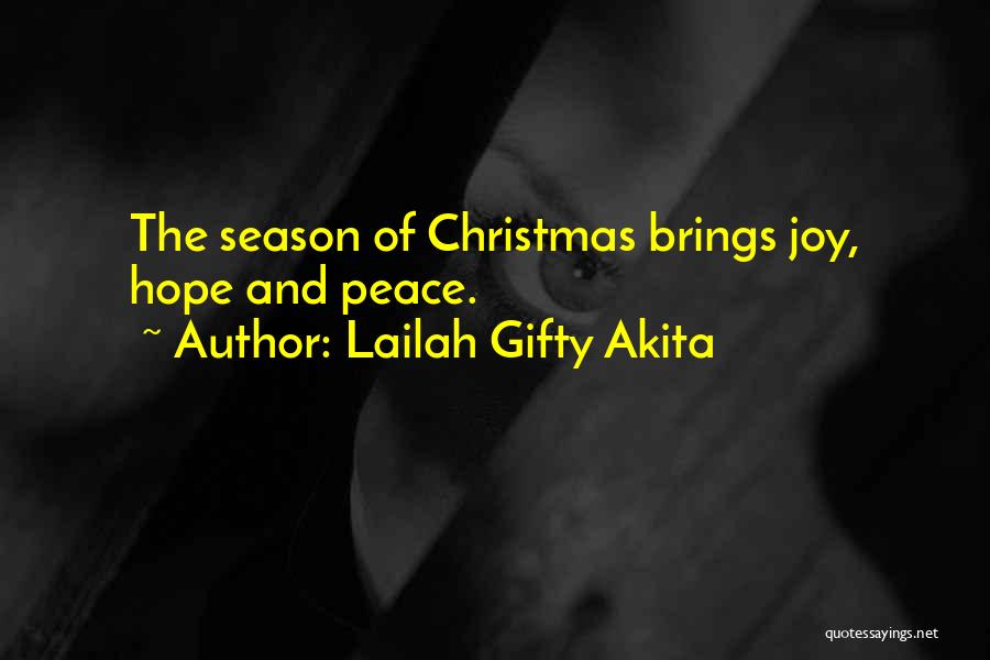 Joy Christmas Quotes By Lailah Gifty Akita