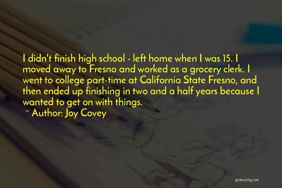 Joy Covey Quotes 783197