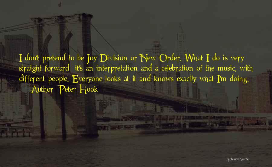 Joy Division Music Quotes By Peter Hook