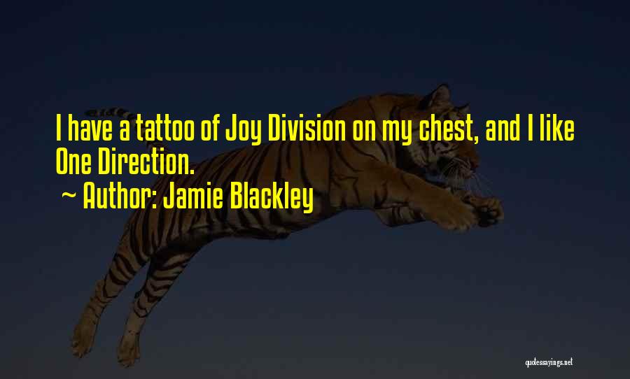 Joy Division Quotes By Jamie Blackley
