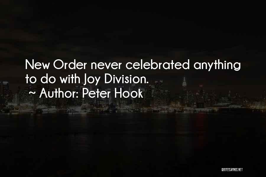 Joy Division Quotes By Peter Hook