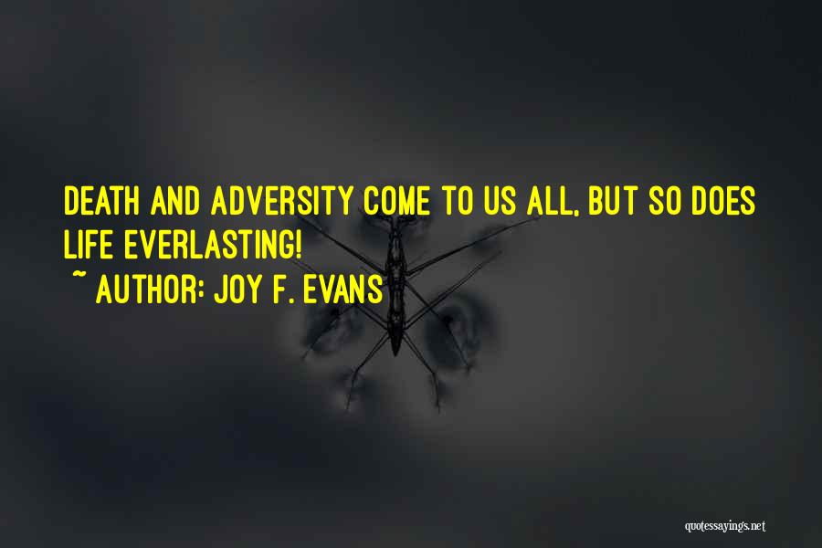 Joy F. Evans Quotes 584028