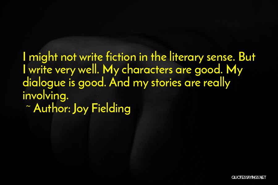 Joy Fielding Quotes 2053197