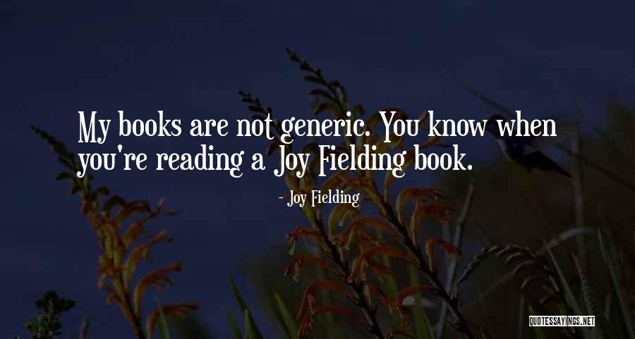 Joy Fielding Quotes 935452