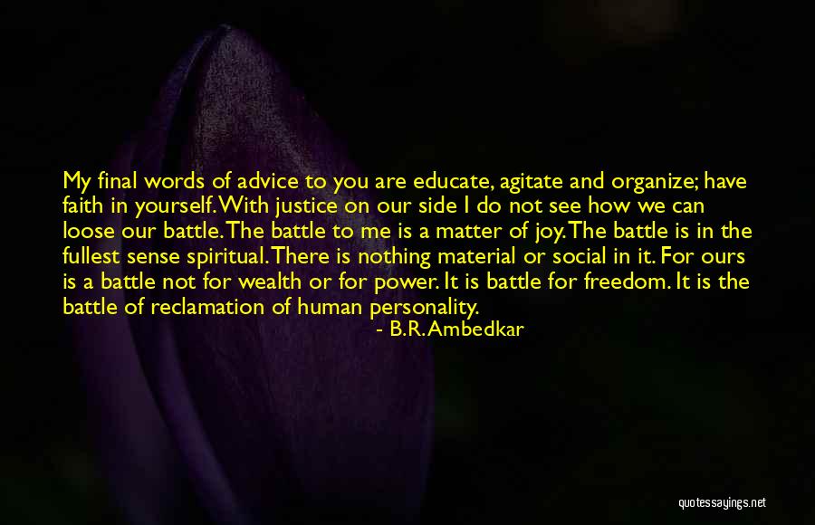 Joy Freedom Quotes By B.R. Ambedkar Joy Freedom Quotes By B.R. Ambedkar