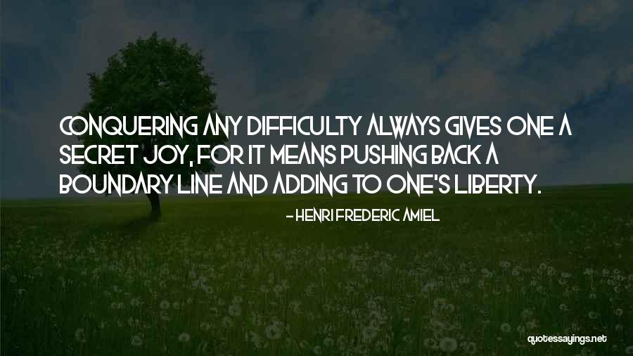 Joy Freedom Quotes By Henri Frederic Amiel Joy Freedom Quotes By Henri Frederic Amiel