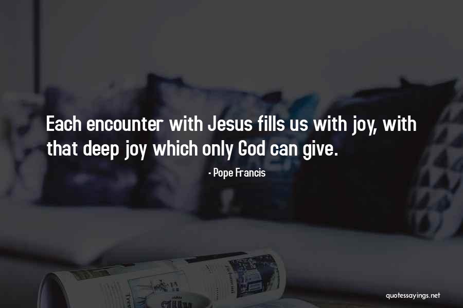 Joy God Quotes By Pope Francis Joy God Quotes By Pope Francis