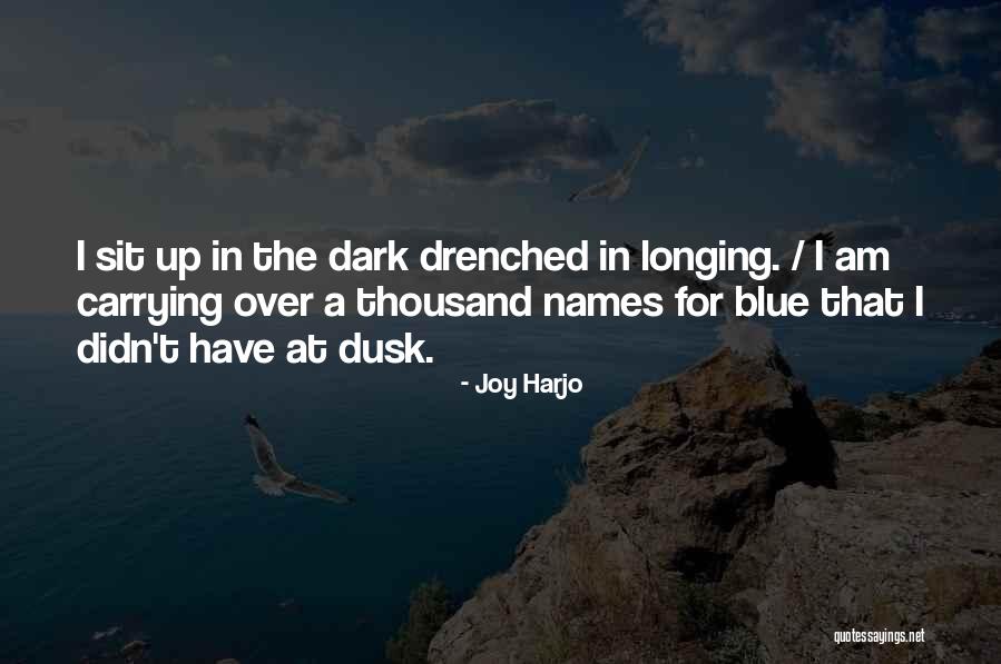 Joy Harjo Quotes 1176412 Joy Harjo Quotes 1176412