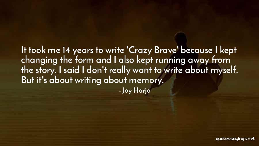 Joy Harjo Quotes 1329838 Joy Harjo Quotes 1329838