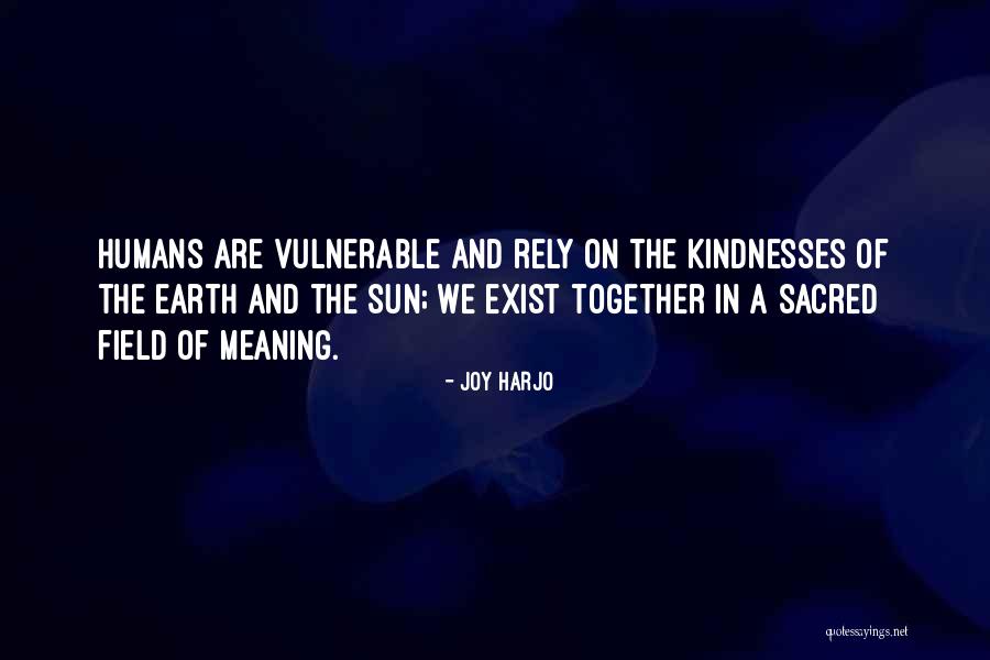 Joy Harjo Quotes 290900 Joy Harjo Quotes 290900