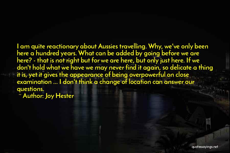 Joy Hester Quotes 305164