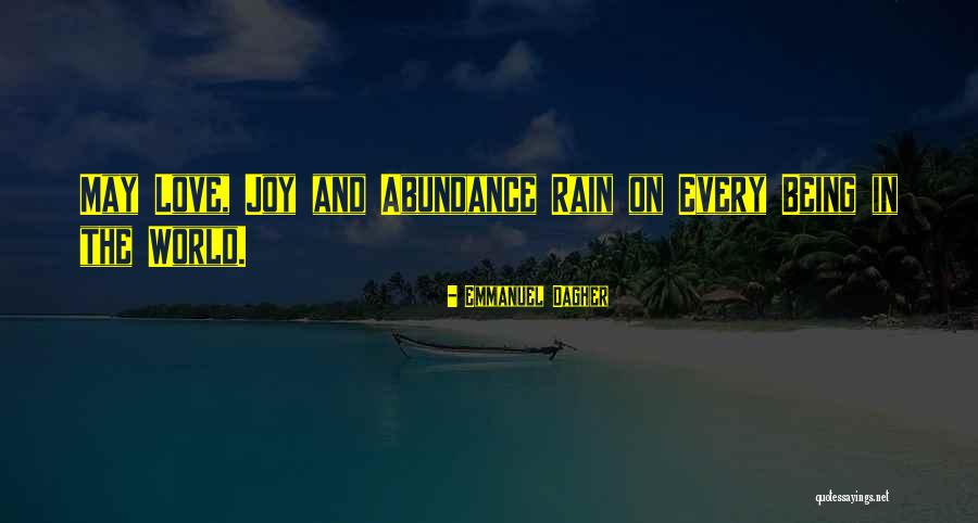Joy In Abundance Quotes By Emmanuel Dagher Joy In Abundance Quotes By Emmanuel Dagher