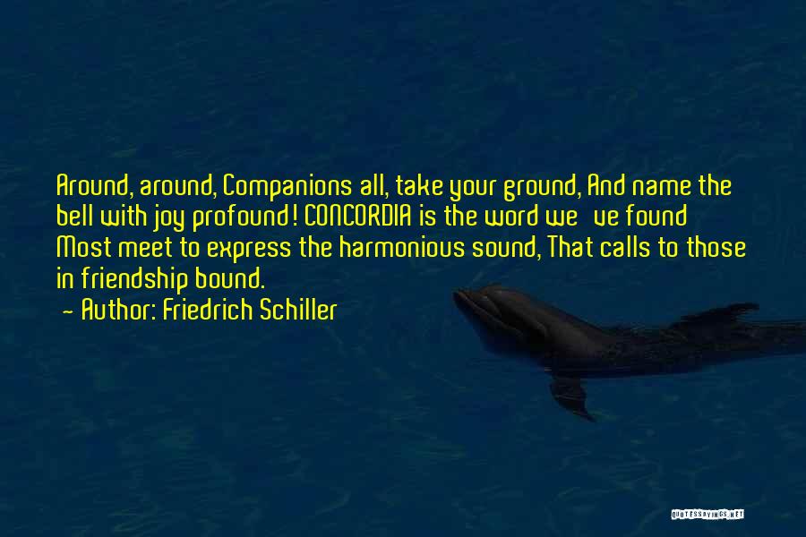 Joy In Friendship Quotes By Friedrich Schiller