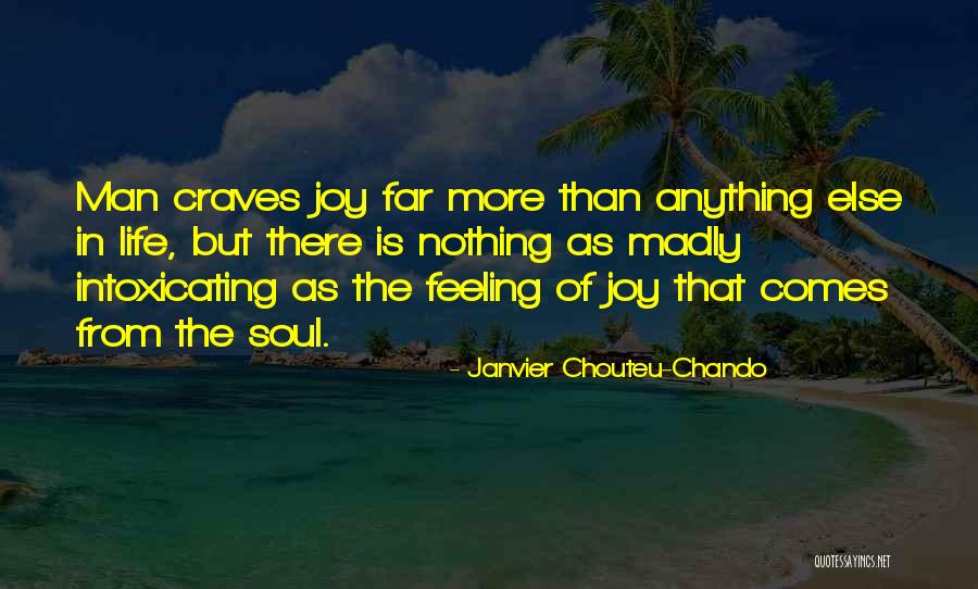 Joy In Friendship Quotes By Janvier Chouteu-Chando